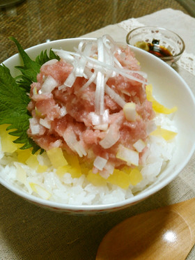 たくあん入りのねぎとろ丼♡お酒の〆にも