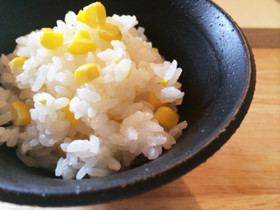 食べ納め！夏のご馳走☆トウモロコシご飯