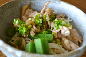 夏ランチ☆オクラと鶏肉のぶっかけそうめん